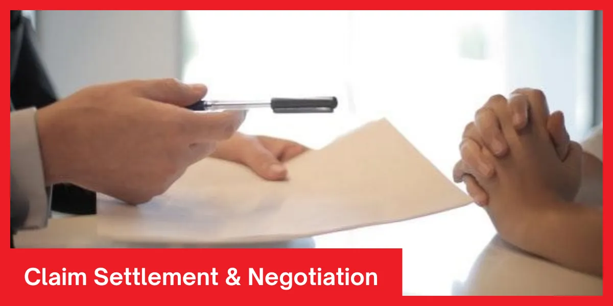 Claim Settlement Negotiation Claim Settlement & Negotiation